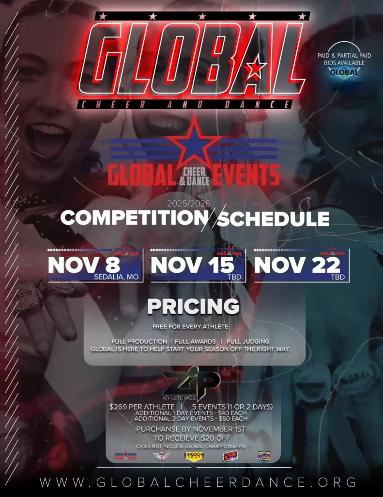 Promotional poster for Global Cheer and Dance’s 2025-2026 competition schedule, showcasing global events. Event dates: Nov 8 (Sedalia, MO), Nov 15 (TBD), Nov 22 (TBD). Pricing and event details included at bottom.